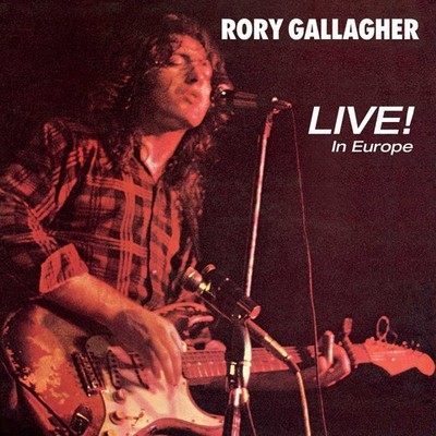 CD Rory Gallagher - Live! In Europe, UMC, 2018, brandneu