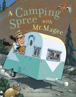 A Camping Spree with Mr. Magee : Read Aloud Books, Series Books f