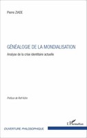 Pierre Ziade | GéNéAlogie De La Mondialisation | Taschenbuch | FranzöSisch