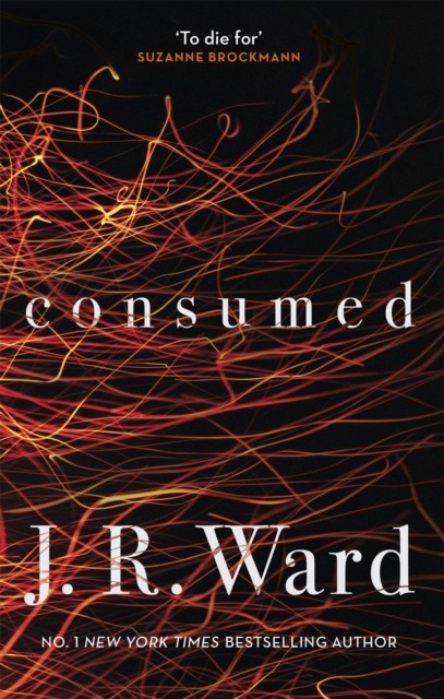 Consumed Firefighters by J R Ward PAPERBACK - Image 3