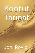 Kootut Tarinat by Joni Rovio Paperback Book