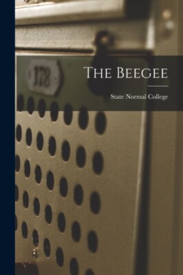 State Normal College - Beegee - New paperback or softback - X555z
