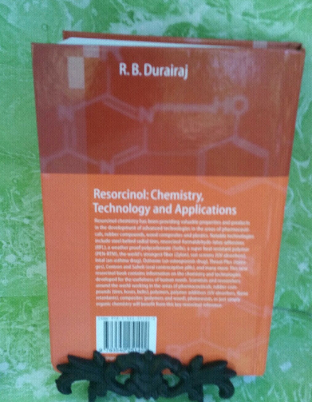 Resorcinol Chemistry, Technology and Applications by Raj B. Durairaj