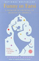 Funny In Farsi: A Memoir Of Growing Up Iranian In America By Firoozeh Dumas, (pa on sale Funny In Farsi: A Memoir Of Growing Up Iranian In America By Firoozeh Dumas, (pa on sale