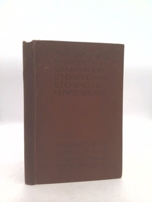 Practical Hints on Painting, Composition, Landscape, and Etching