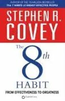 The 8Th Habit | From Effectiveness To Greatness | Stephen R. Covey | Taschenbuch
