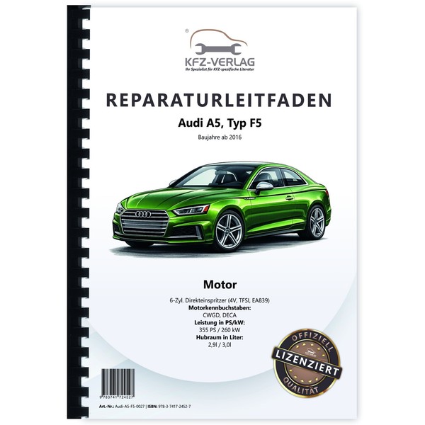 Audi A5 Typ F5 Ab 2016 6-Zyl. 2,9L 3,0L Benzinmotor 355 PS Reparaturanleitung-image