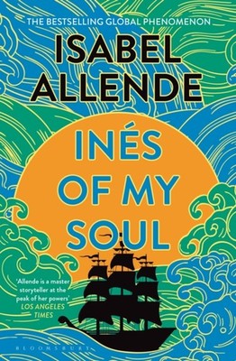 Inés of My Soul by Isabel Allende PAPERBACK 9781526693242
