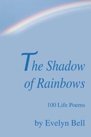 Evelyn Bell | The Shadow Of Rainbows | Taschenbuch | Englisch (2003) | iUniverse