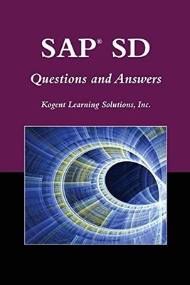 SAP SD QUESTIONS AND ANSWERS (SAP BOOKS) By Kogent Learning Inc. Solutions *VG+*
