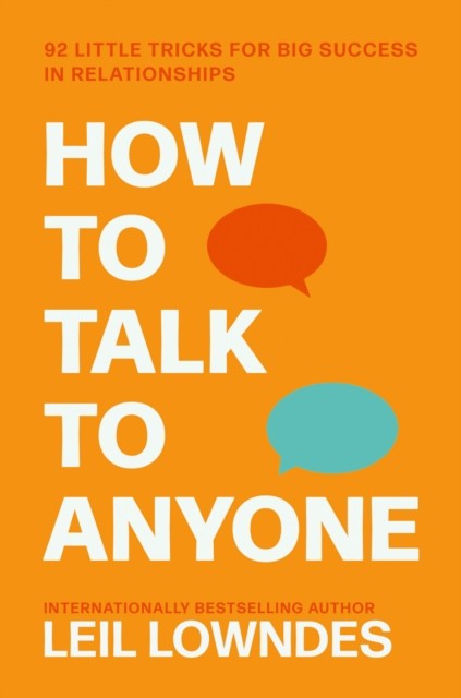 How to Talk to Anyone by Leil Lowndes (Paperback Book)