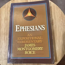 Ephesians By James Montgomery Boice PB