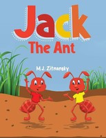 Jack The Ant M. J. Zitnansky Taschenbuch Kartoniert / Broschiert Englisch 2021