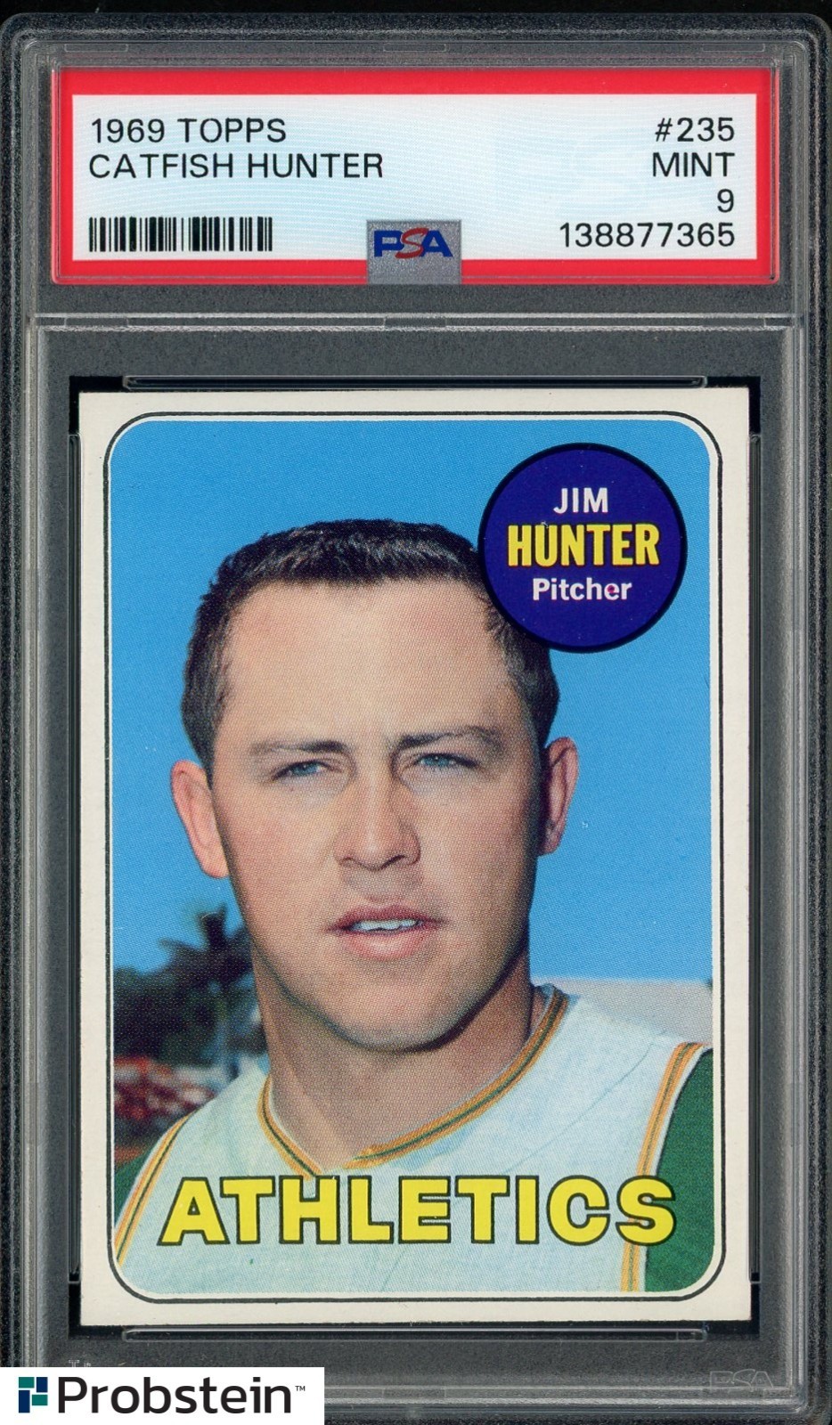 1969 Topps #235 Catfish Hunter PSA 9 HOF A's Centered ONLY 1 HIGHER