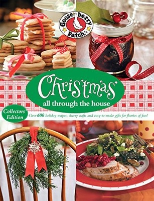 GOOSEBERRY PATCH CHRISTMAS ALL THROUGH THE HOUSE: OVER 600 **BRAND NEW**