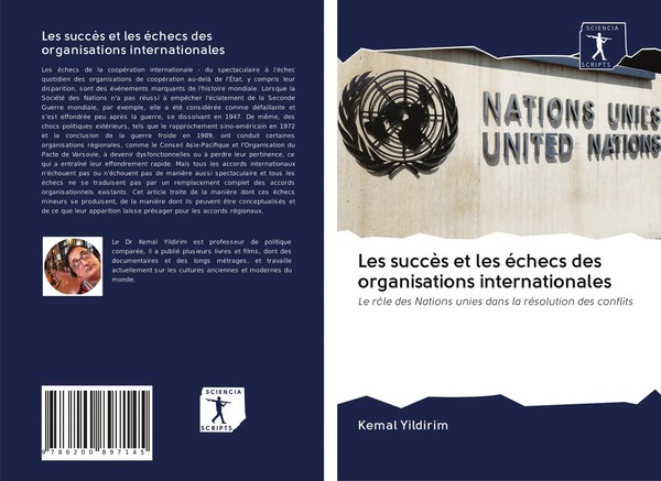 Kemal Yildirim | Les SuccèS Et Les éChecs Des Organisations Internationales-image