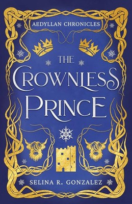 Selina R. Gonzalez | The Crownless Prince | Taschenbuch | Englisch (2025)