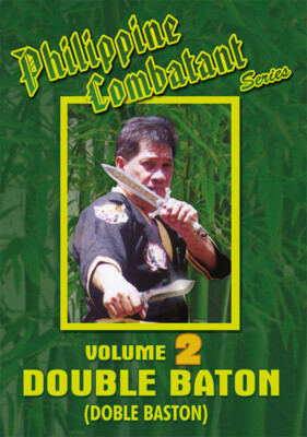 Philippine Combatant Vol.2 Double Baton DVD Ernesto A. Presas Kali Arnis