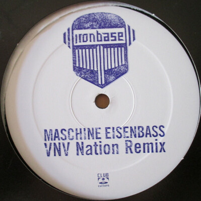 Ironbase - Maschine Eisenbass Rockt Remixes VNV Nation & Felix da Housecat Thee 