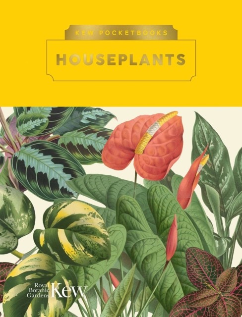 Kew Pocketbooks: House Plants by Bryony Langley (Hardback Book)