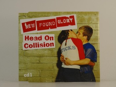 NEW FOUND GLORY HEAD ON COLLISION (CD 1) (H1) 3 Track CD Single including Pictur