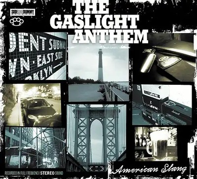 the Gaslight Anthem - American Slang