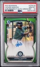 2023 BOWMAN CHROME PROSPECT AUTOS #CPALM LAZARO MONTES 54/99 PSA 10 AUTO