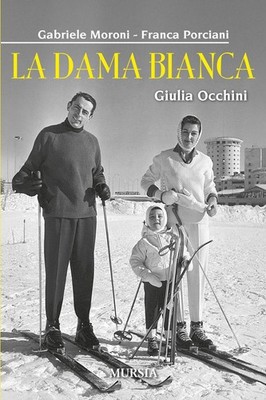 Buch - Gabriele Moroni / Franca Porciani - Die weiße Dame. Giulia Occhini - Mu