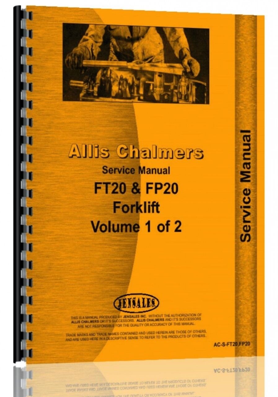 Allis Chalmers F FP FS FT FTB Forklift Repair Manual Guide