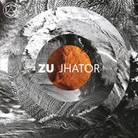 Jhator | Zu | Audio-Cd | Cd | 2017 | Soulfood Music | Ean 884388160415