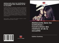 Sukhna Sawhney | Adolescents Dans Les Institutions : Constructions Des...