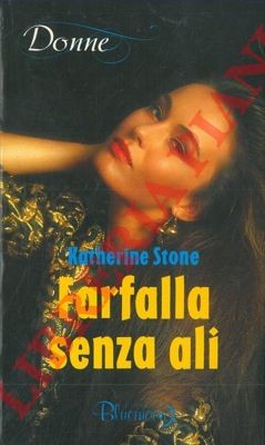 Narrativa - KATHERINE - Farfalla senza ali.