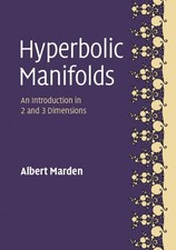 Hyperbolic Manifolds An Introduction 2 3 Dimensions 2e Albert Mar… 9781107116740