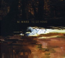 M. Ward - To Go Home Used Very Good 