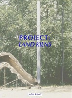 John Roloff | Project | Buch | Englisch (2019) | Land Kilns | Gebunden