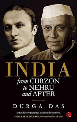 India: From Curzon to Nehru & after  by Durga Das  Paperback   9788171675913