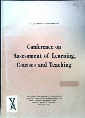 Conference on Assessment of Learning, Courses and Teaching. Beard, R. M., W. D.
