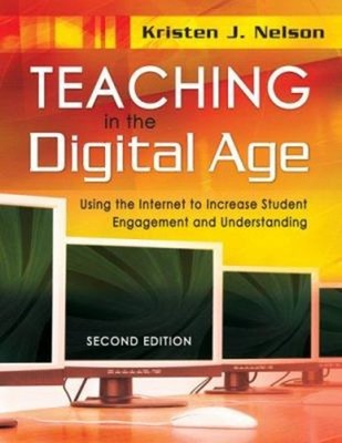 Teaching in the Digital Age : Using the Internet to Increase Stud