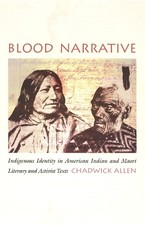 Blood Narrative: Indigenous Identit..., Allen, Chadwick