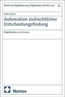 Automation Zivilrechtlicher Entscheidungsfindung, Lukas Quack