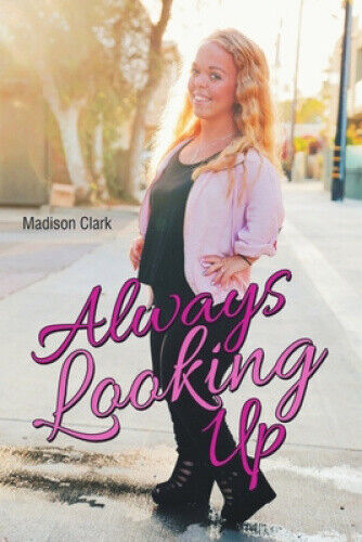 Thumbnail - Always Looking Up By Clark, Madison