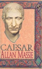 Caesar By Allan Massie. 9780340487891