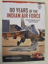 Asia@War 30: 90 Years of the Indian Air Force : Present Capabilities and Future