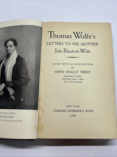Thomas Wolfe's Letters to his Mother Julia Elizabeth Wolfe (1944, Hardcover) - Picture 7 of 12