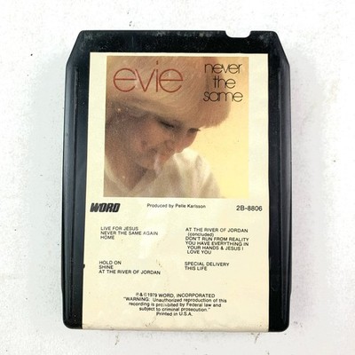 Evie Never The Same 8-Track Tape 1979 Christian Word Label