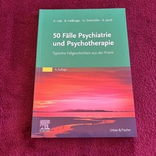 50 Fälle Psychiatrie und Psychotherapie von Klaus Lieb