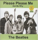 The Beatles = Please Please Me / Ask Me Why/ 7 inch vinyl record. New sealed