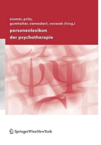 Alfred Pritz Personenlexikon der Psychotherapie (Gebundene Ausgabe) - Gerhard Stumm, Alfred Pritz, Martin Voracek, Nora Nemeskeri, Paul Gumhalter