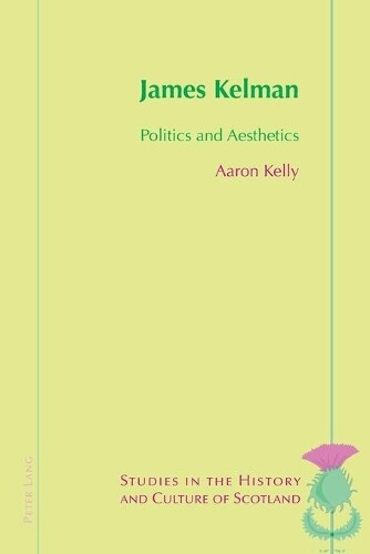 Thumbnail - Aaron Kelly James Kelman (taschenbuch)