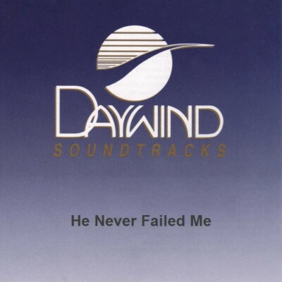 He Never Failed Me - The Isaacs - Accompaniment Track